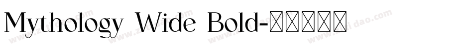Mythology Wide Bold字体转换